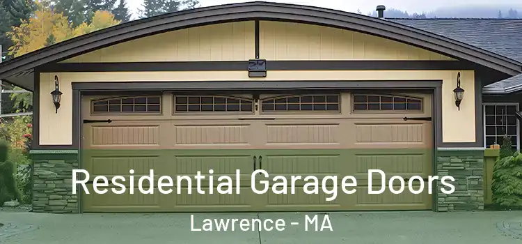  Residential Garage Doors Lawrence - MA